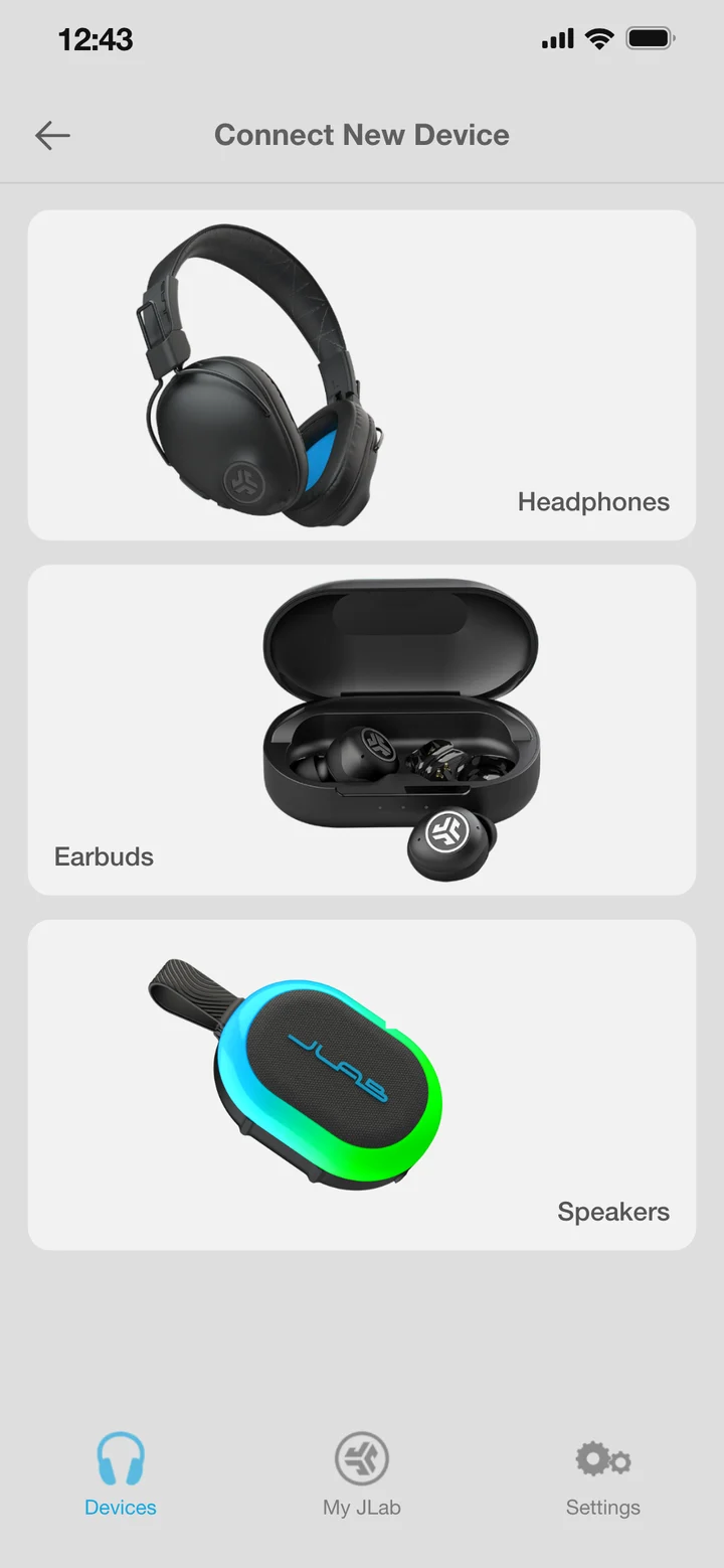 Connect New Device: headphones, earbuds or speakers